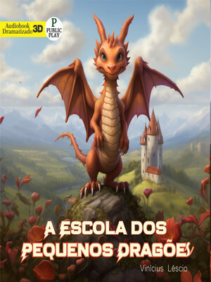 cover image of A Escola dos Pequenos Dragões